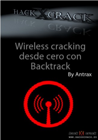 Wireless Cracking desde Cero Con Backtrack Wireless Cracking desde Cero Con Backtrack